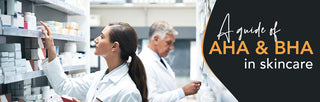 AHA and BHA in Skincare