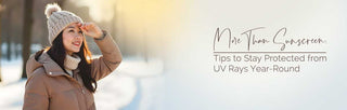 Sunscreen- Stay Protected from UV Rays