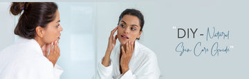 Unlocking Radiance: Your Comprehensive Guide to DIY Treatments for Healthy & Natural Skin Care