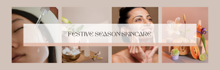Festive season skincare routine for glowing skin